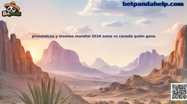 Suiza vs Canadá Mundial 2026