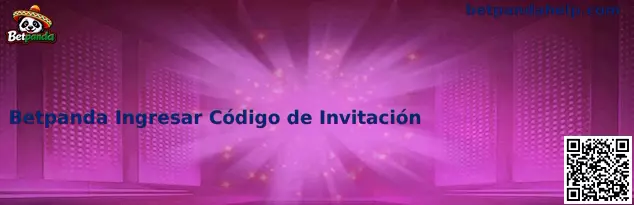 Código de Invitación Oficial Betpanda