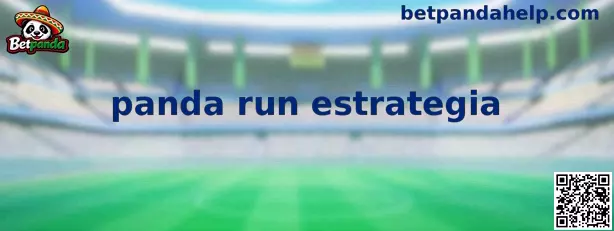 Ejemplo visual relacionado con panda run estrategia