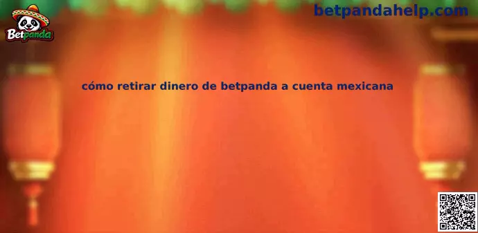 Guía para retirar dinero de Betpanda a cuenta bancaria mexicana